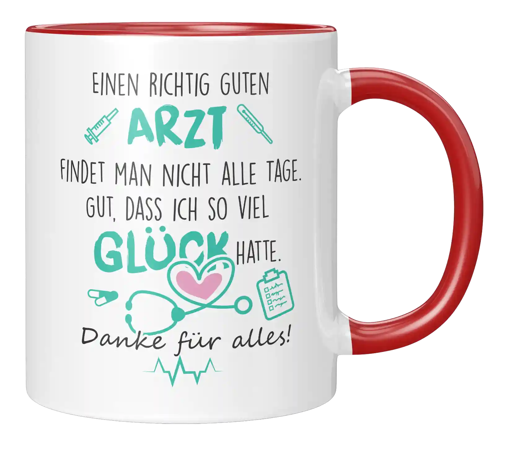 Tasse - Einen richtig guten Arzt findet man nicht alle Tage.