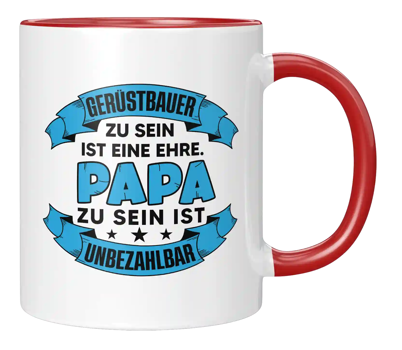 Tasse - Gerüstbauer zu sein ist eine Ehre. Papa zu sein ist Unbezahlbar.