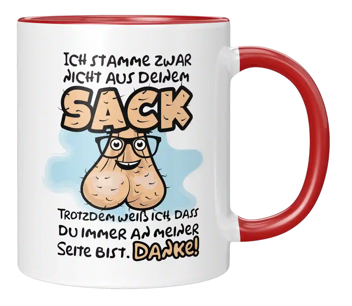 Tasse - Ich stamme zwar nicht aus deinem Sack