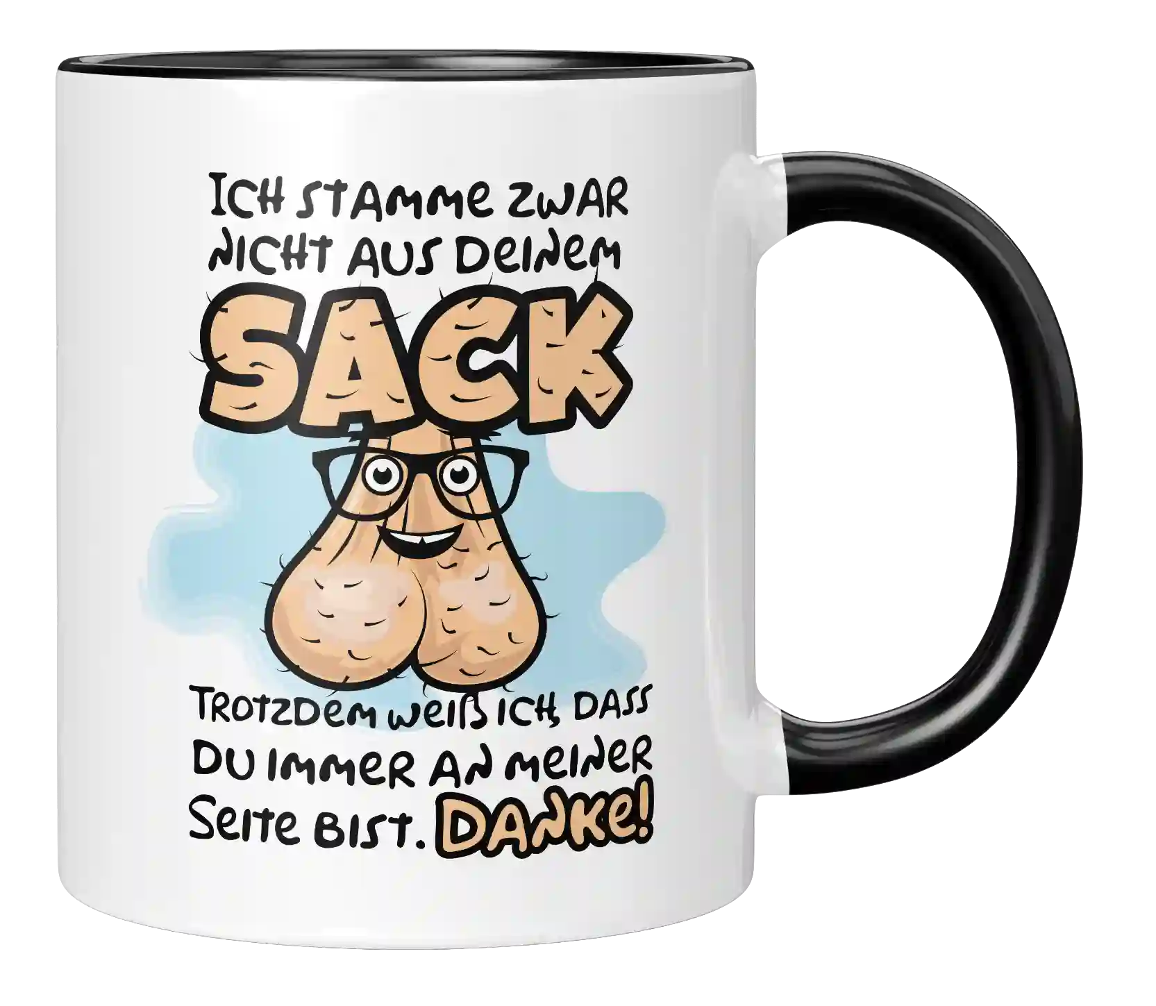 Tasse - Ich stamme zwar nicht aus deinem Sack