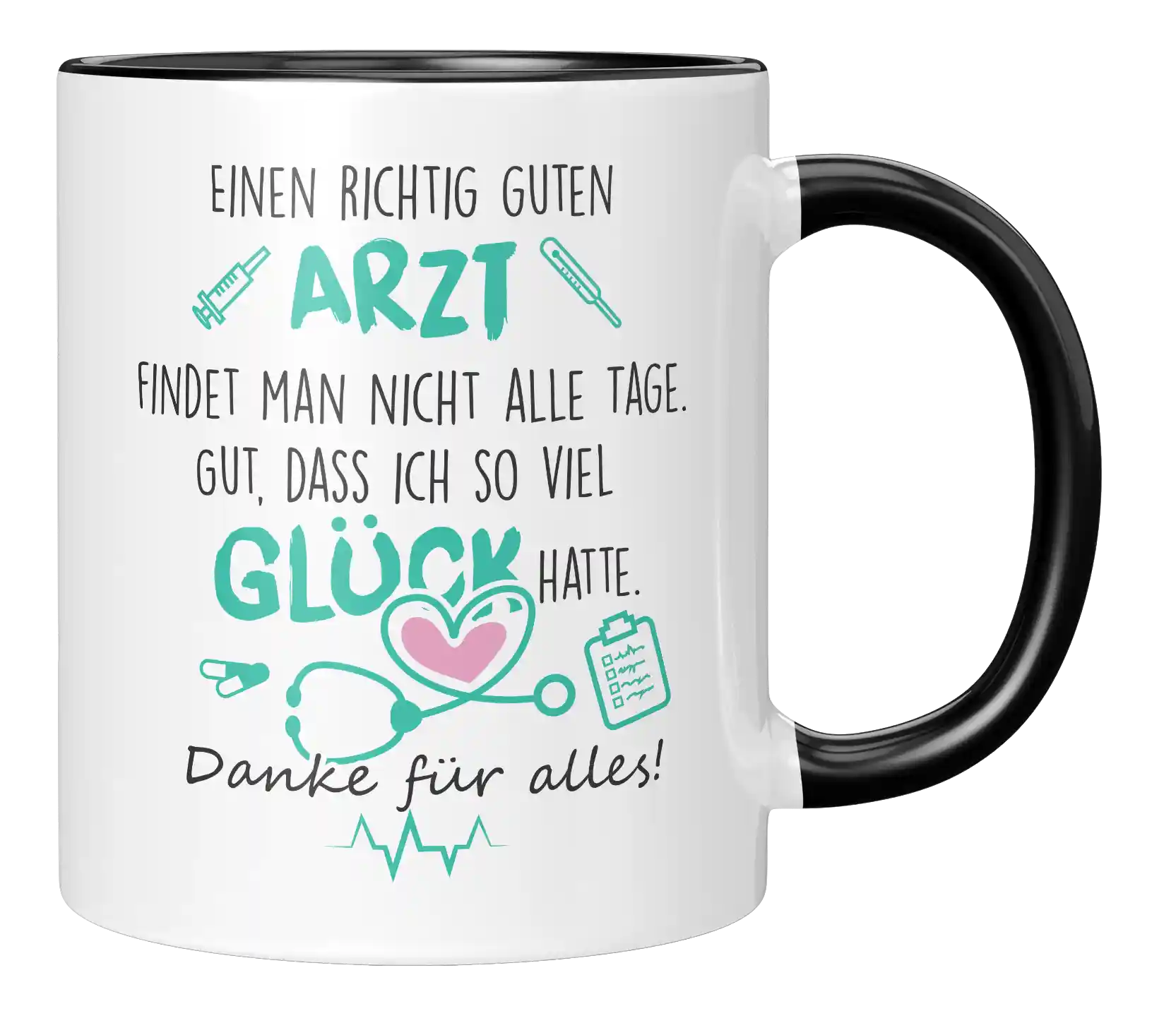 Tasse - Einen richtig guten Arzt findet man nicht alle Tage.
