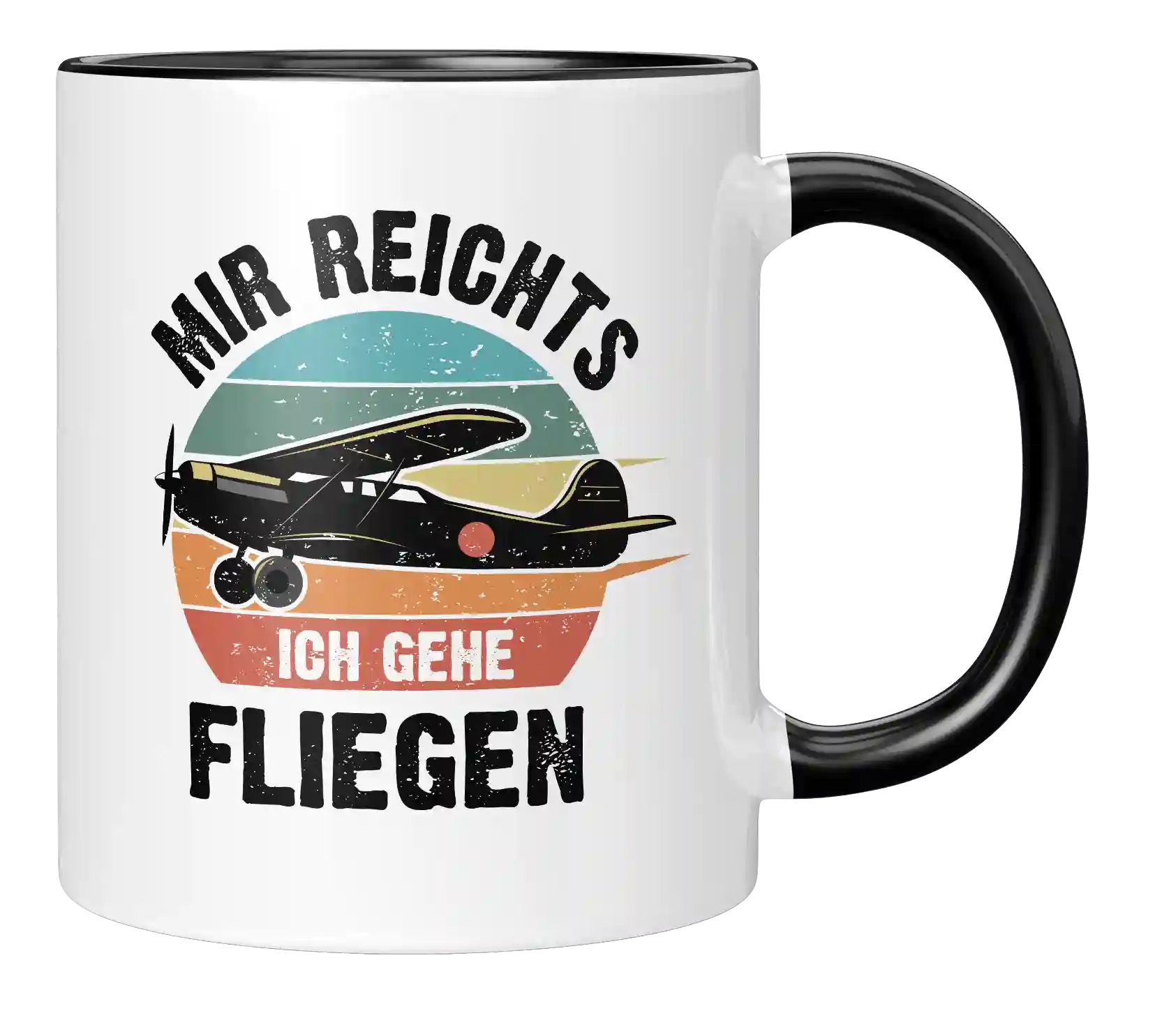 Tasse - Mir reichts, ich gehe fliegen