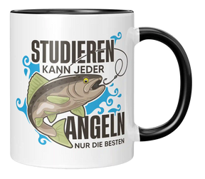 Tasse - Studieren kann jeder Angeln nur die Besten
