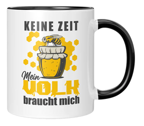Tasse - Keine Zeit mein Volk braucht mich