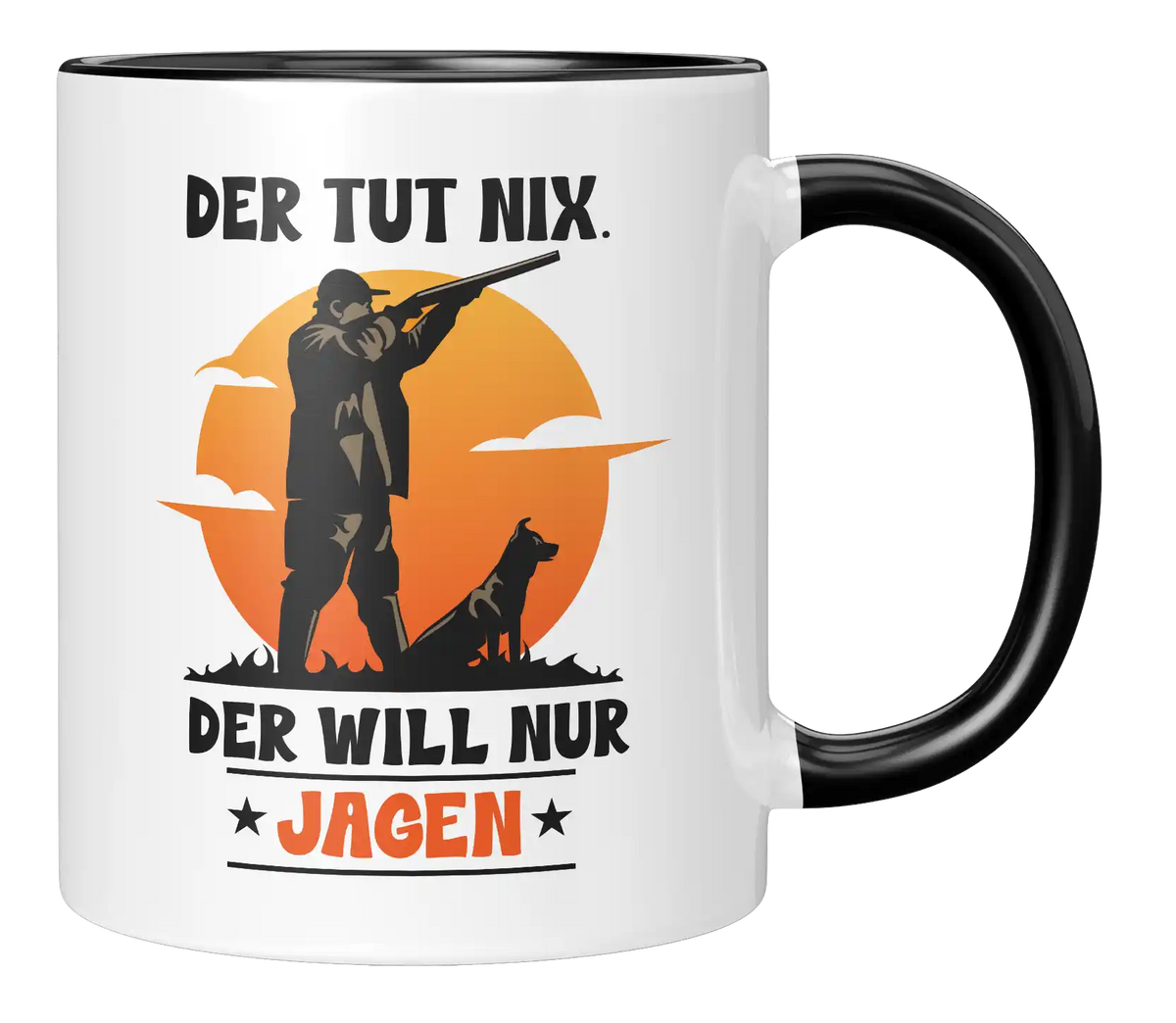 Tasse - Der Tut nix. Der will nur Jagen.