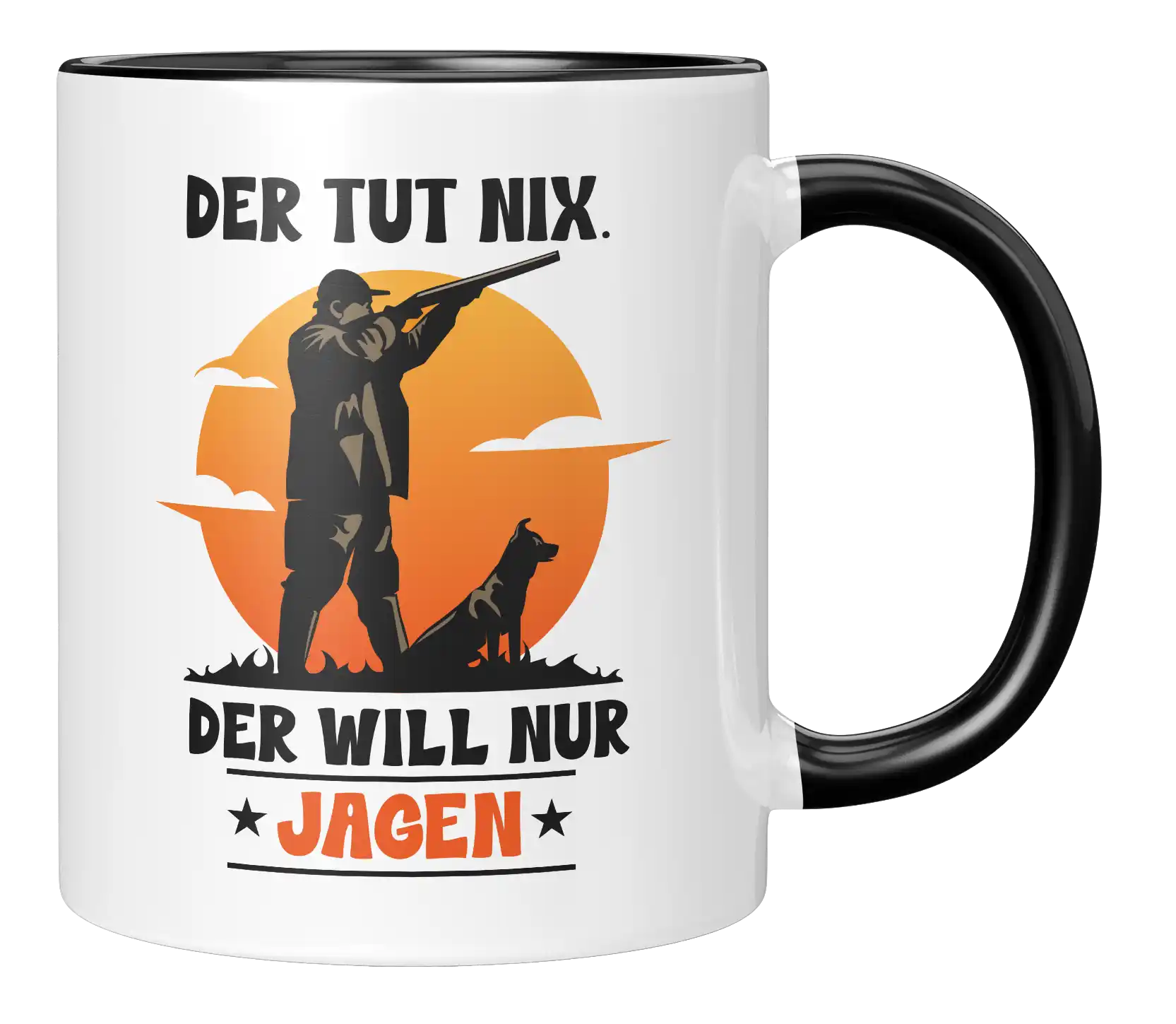Tasse - Der Tut nix. Der will nur Jagen.