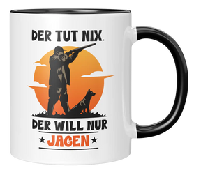 Tasse - Der Tut nix. Der will nur Jagen.