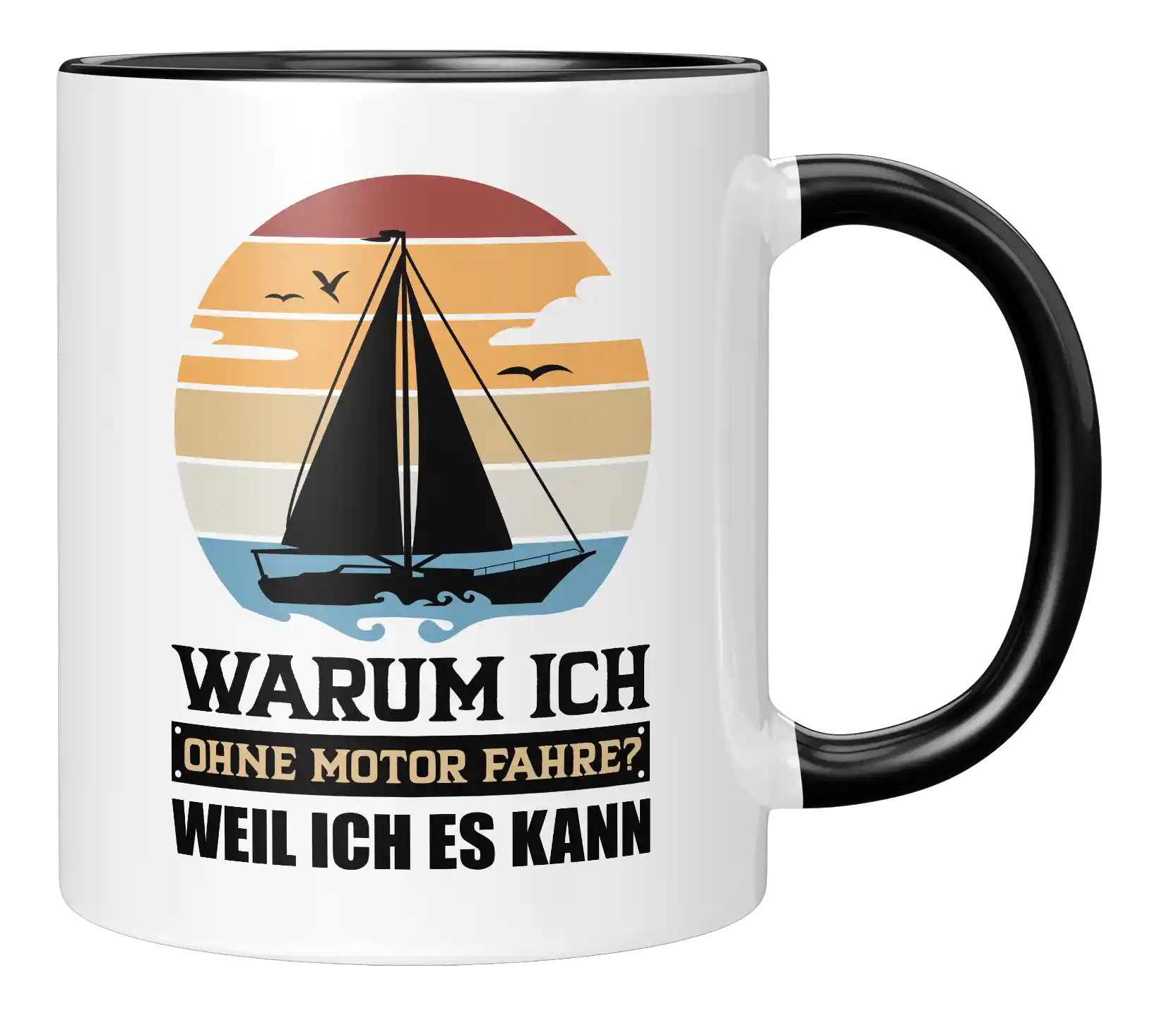 Tasse - Warum ich ohne Motor fahre? Weil ich es kann