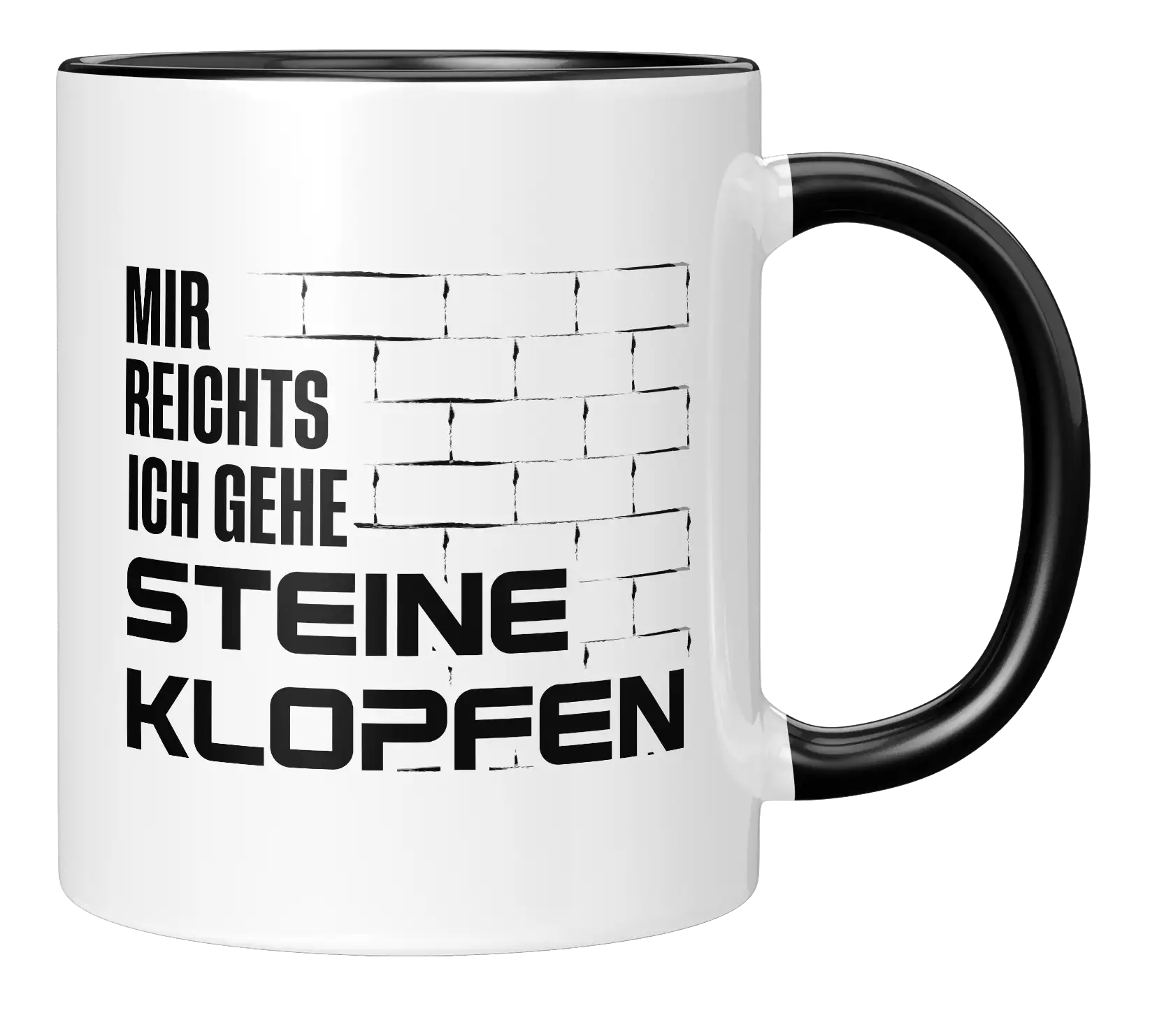 Tasse - Mir reichts ich gehe steine klopfen