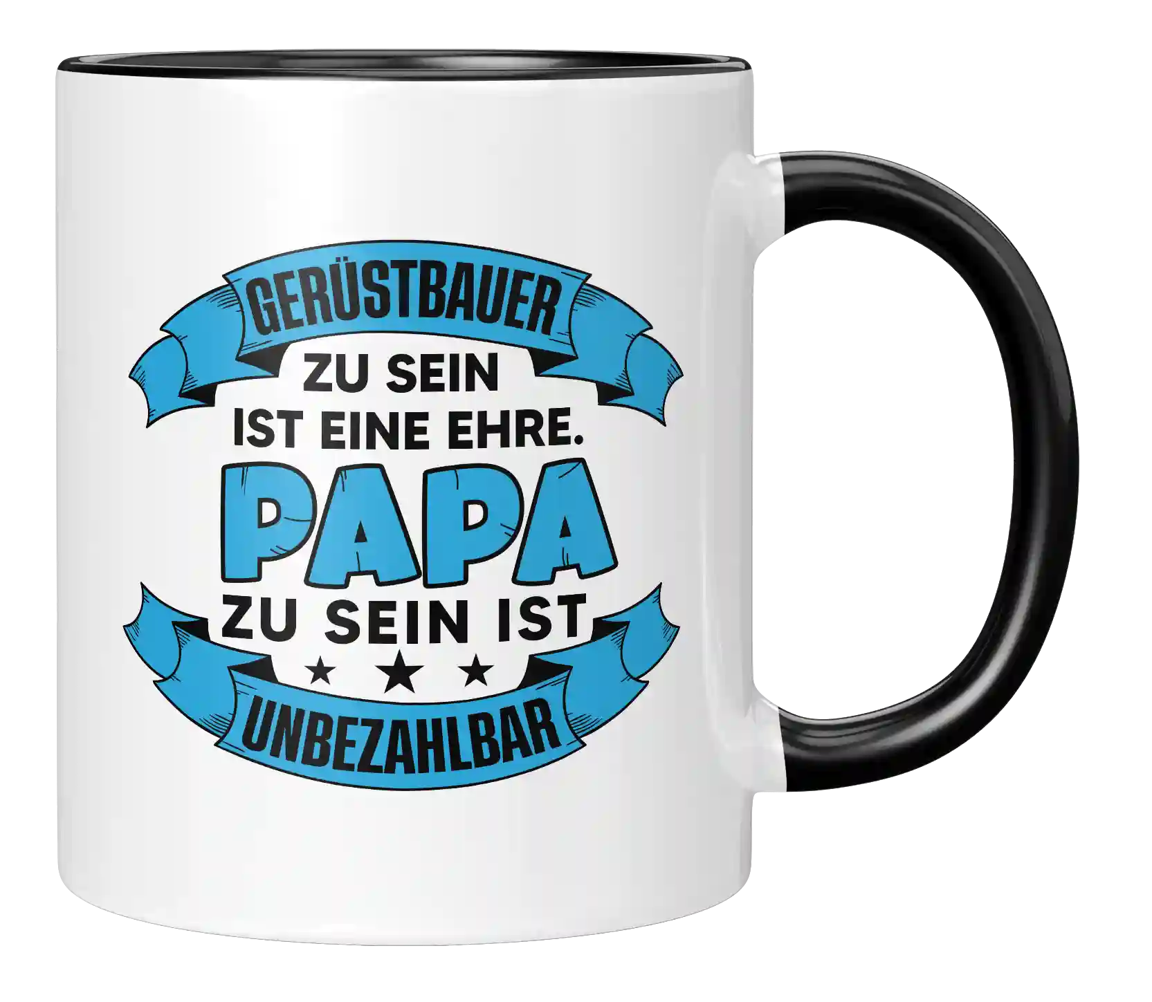 Tasse - Gerüstbauer zu sein ist eine Ehre. Papa zu sein ist Unbezahlbar.