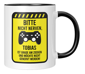 Tasse - Bitte nicht Nerven, ich bin grade am Zocken - Personalisiert - MANN