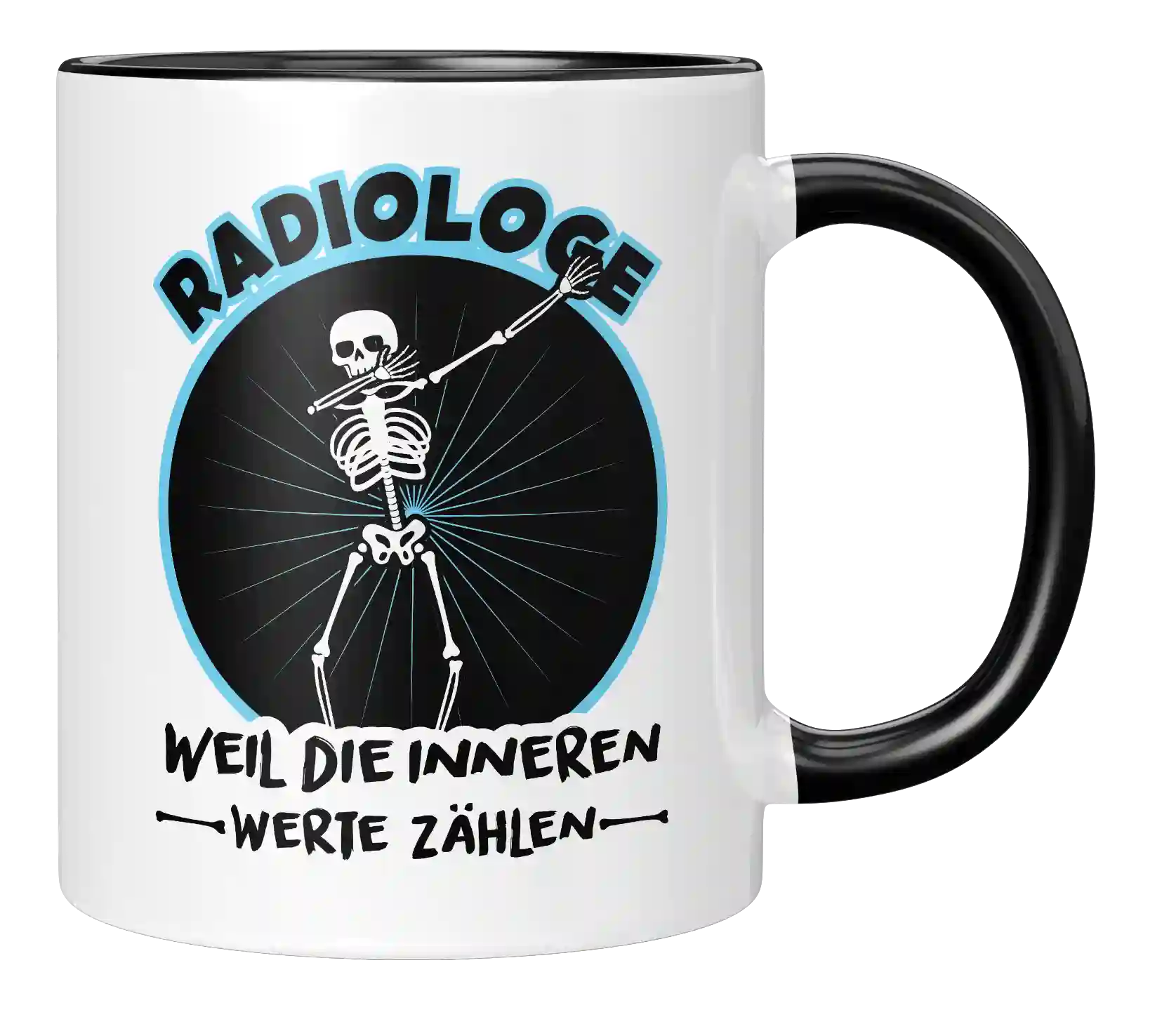 Tasse - Radiologe weil die inneren Werte zählen