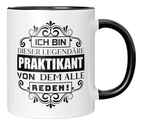 Tasse - Ich bin diese legendäre Praktikant, von dem alle reden!