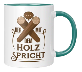Tasse - Der mit dem Holz spricht