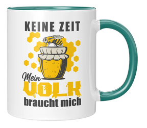 Tasse - Keine Zeit mein Volk braucht mich