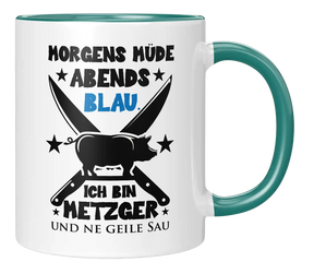 Tasse - Ich bin Metzger und ne geile Sau
