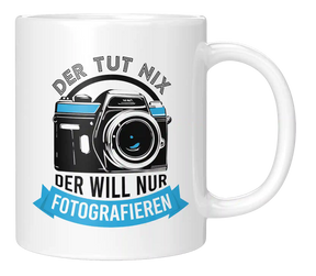 Tasse - Der tut nix, der will nur fotografieren
