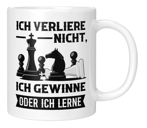 Tasse - Ich verliere nicht, ich gewinne oder ich lerne - Schach