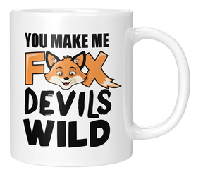 Tasse - You make me fox devils wild