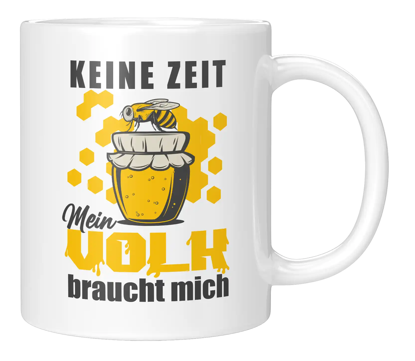 Tasse - Keine Zeit mein Volk braucht mich