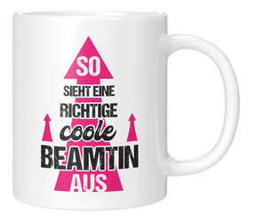 Tasse - So sieht eine echt coole Beamtin aus