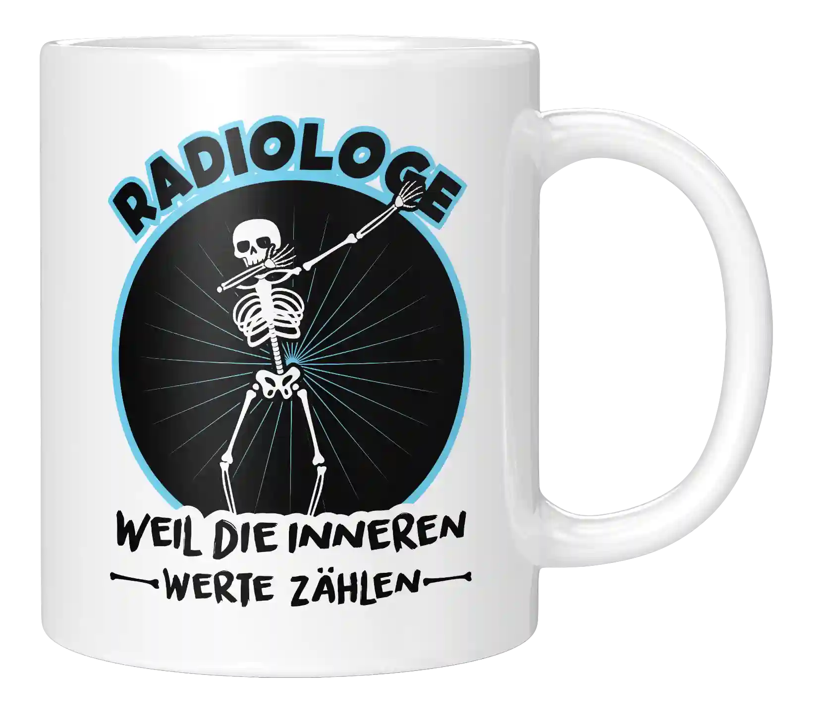 Tasse - Radiologe weil die inneren Werte zählen