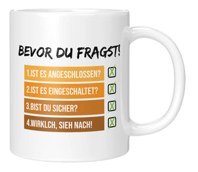 Tasse - Bevor du fragst