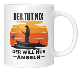 Tasse - Der will nur Angeln