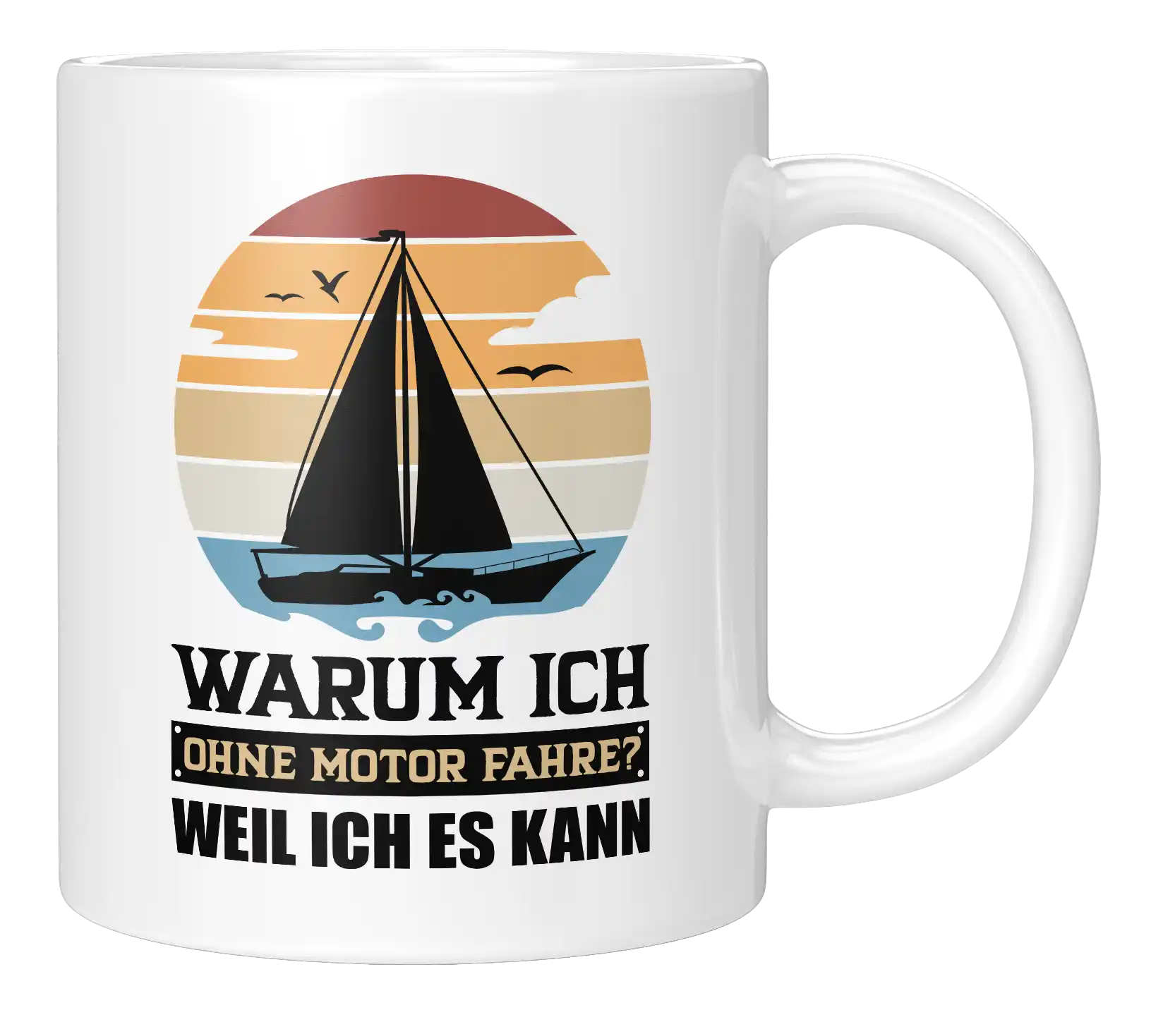Tasse - Warum ich ohne Motor fahre? Weil ich es kann