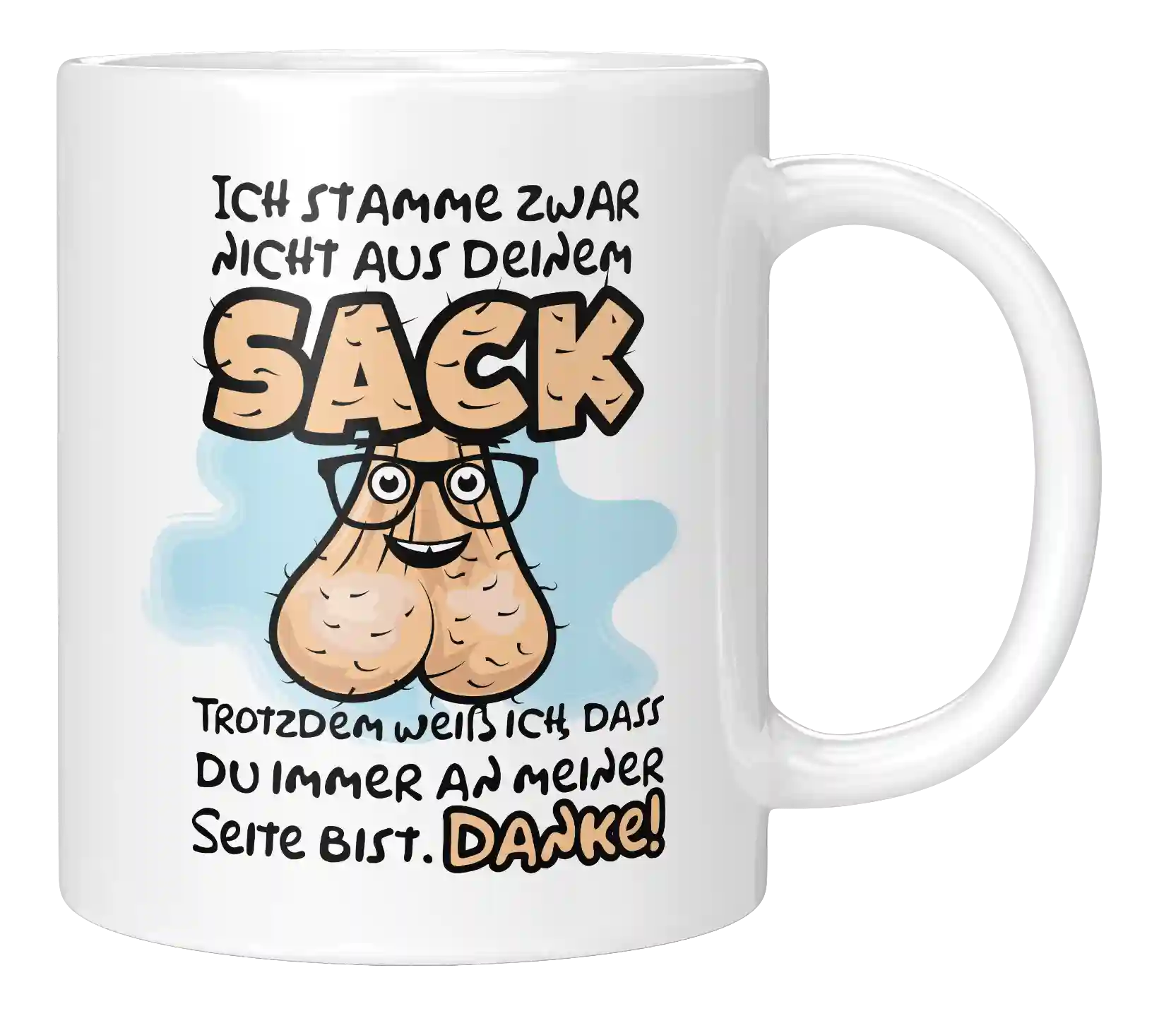 Tasse - Ich stamme zwar nicht aus deinem Sack