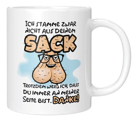 Tasse - Ich stamme zwar nicht aus deinem Sack