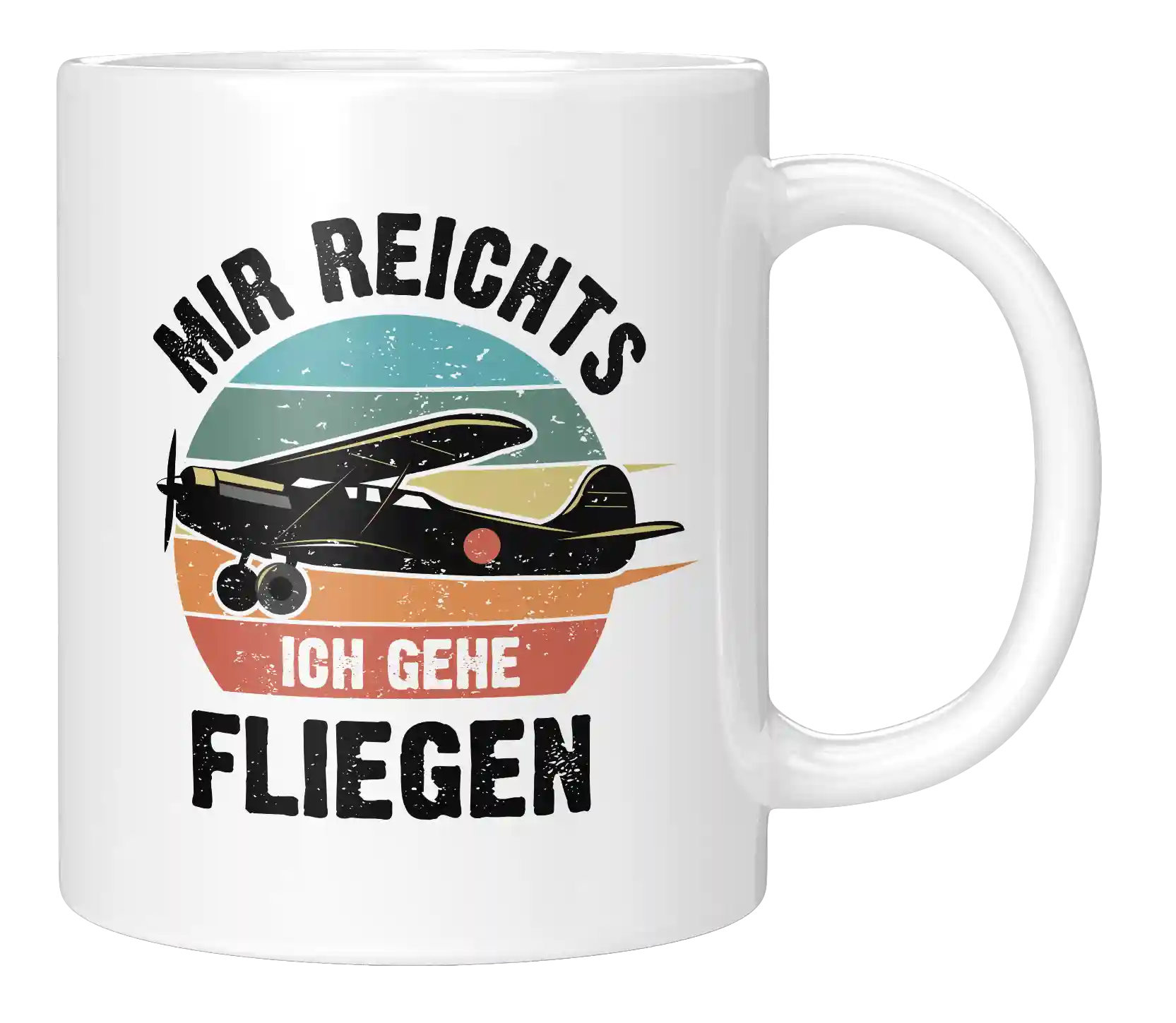 Tasse - Mir reichts, ich gehe fliegen