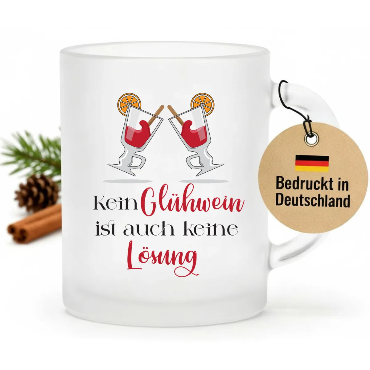 Glühweintasse - Kein Glühwein ist auch keine Lösung
