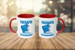 Tasse - Ich brauche keine Therapie, ich muss nur fotografieren
