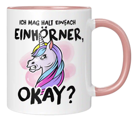 Tasse - Einfach Einhörner, okay?