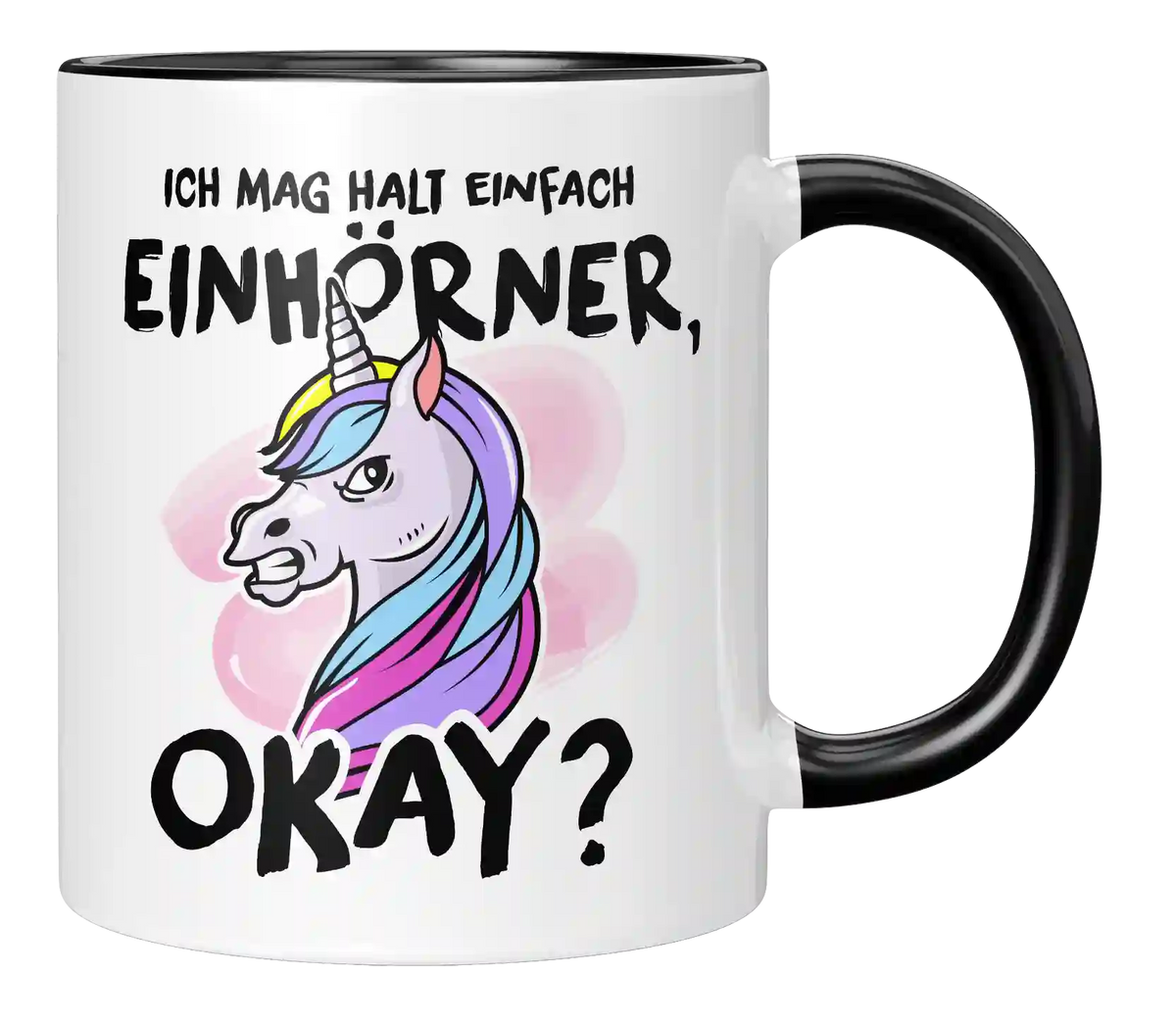 Tasse - Einfach Einhörner, okay?