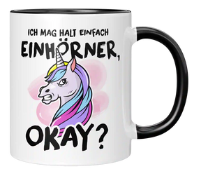 Tasse - Einfach Einhörner, okay?