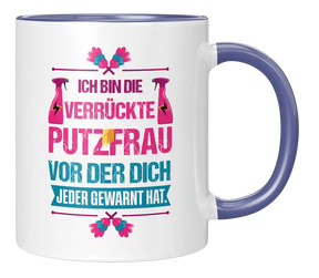 Tasse - Ich bin die verrückte Putzfrau