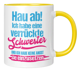 Tasse - Ich habe eine verrückte Schwester