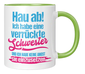 Tasse - Ich habe eine verrückte Schwester