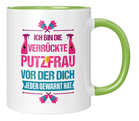 Tasse - Ich bin die verrückte Putzfrau