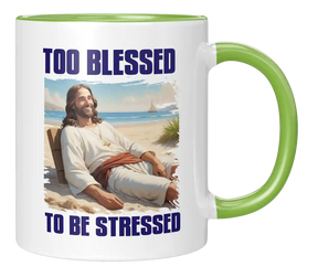 Tasse - too blessed to be stressed