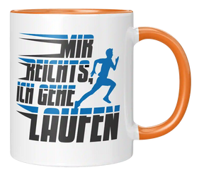 Tasse - Mir reichts ich gehe laufen