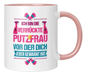 Tasse - Ich bin die verrückte Putzfrau