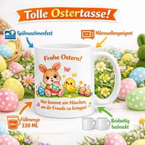 Tasse - Frohe Ostern! Hier kommt dein Häschen