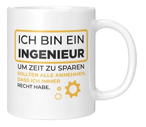 Tasse - Ich bin ein Ingenieur