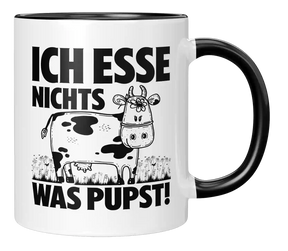 Tasse - Ich esse nichts was pupst
