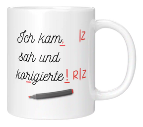 Tasse - Ich kam, sah und korrigierte