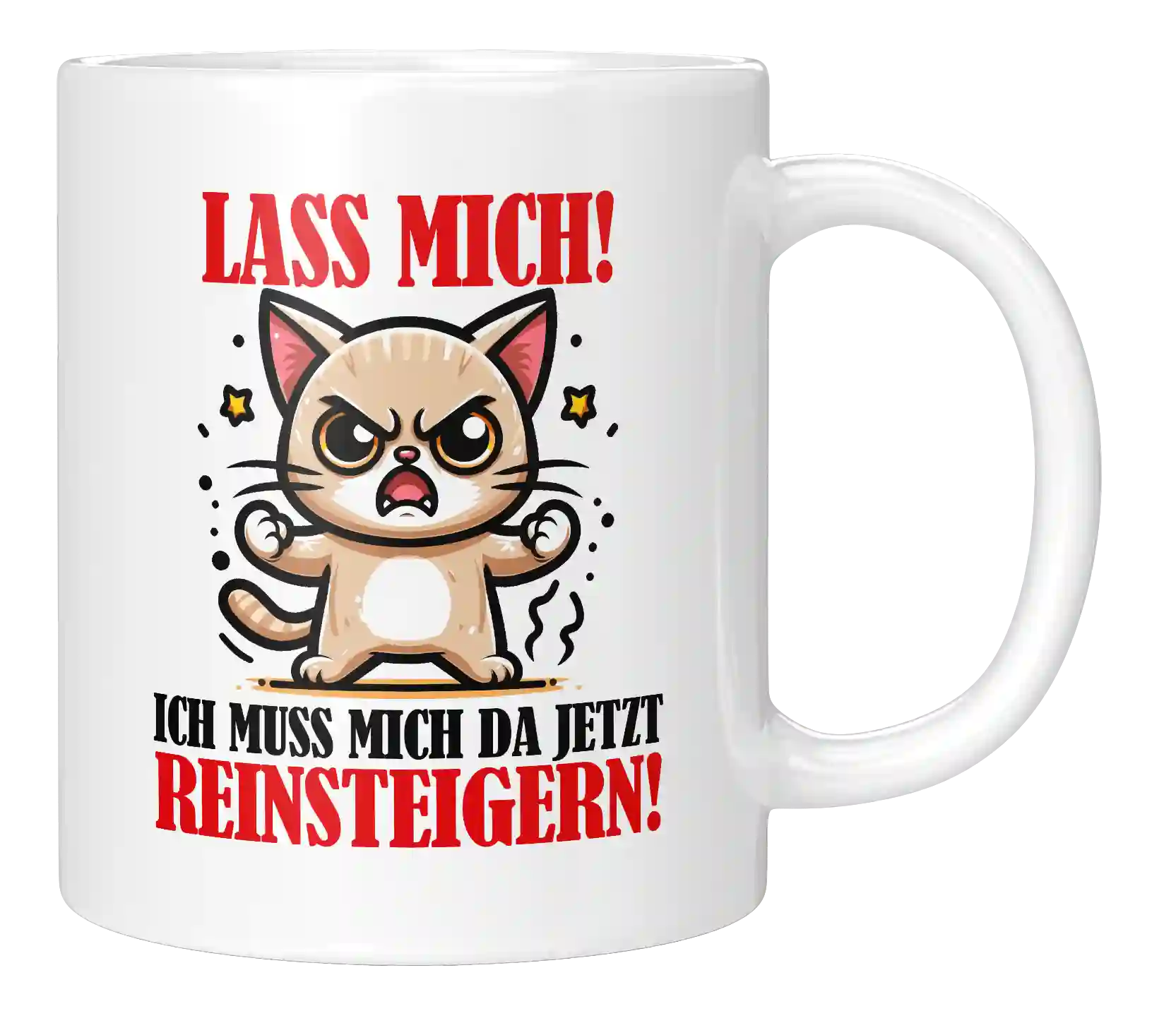 Tasse - Lass mich!