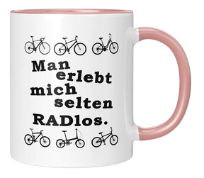 Tasse - Man erlebt mich selten Radlos